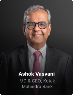 Ashok Vaswani, MD & CEO, Kotak Mahindra Bank