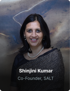 Shinjini Kumar, Co-Founder, SALT