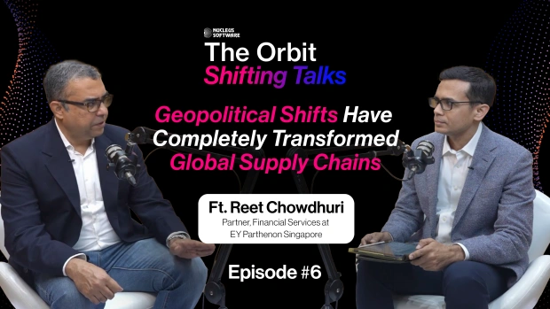 The Orbit Shifting Talks featuring Reet Chaudhuri, Partner – Financial Services at EY Parthenon Singapore