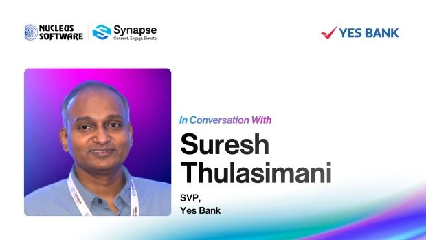 Suresh Thulsimani of YES BANK Discussing Digital Lending Transformation with Nucleus Software